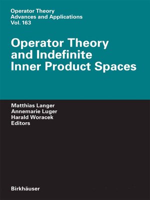 cover image of Operator Theory and Indefinite Inner Product Spaces
